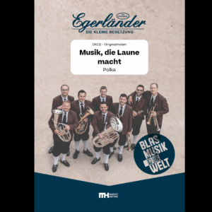Musik, die Laune macht (Polka)